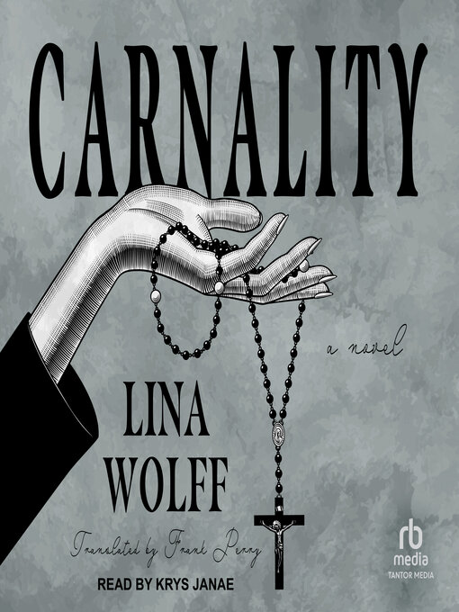 Title details for Carnality by Lina Wolff - Available